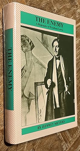 The Enemy; A Biography of Wyndham Lewis