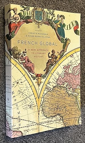 French Global A New Approach to Literary History