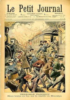 "LE PETIT JOURNAL N°684 du 27/12/1903" TERRIBLE PANIQUE : Deux trains en feu sur le viaduc de Bro...
