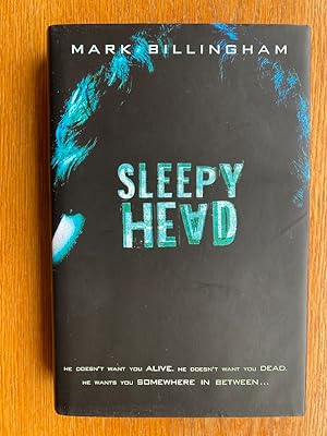 Sleepy Head ( SIGNED by Mark Billingham & David Morrissey )