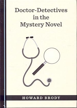 Doctor-Detectives in the Mystery Novel