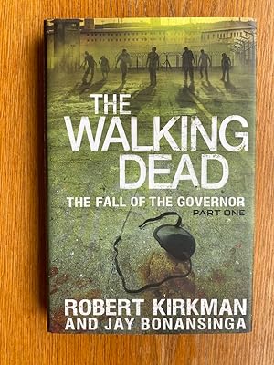 The Walking Dead: The Fall of the Governor: Part One: SIGNED by The Governor, Abe, Aaron, Shane, ...