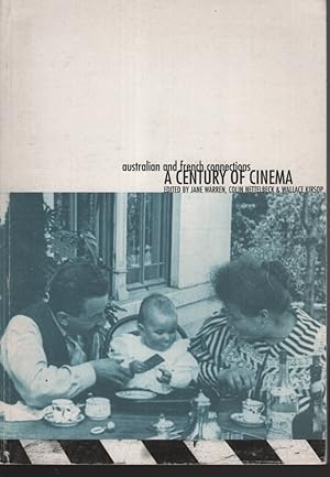 A Century Of Cinema: Australian And French Connections