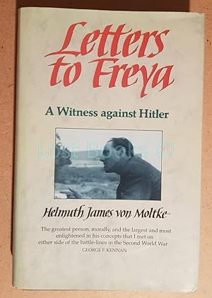 Letters to Freya, 1939 - 1945