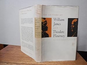 The Letters of William James and Theodore Flournoy
