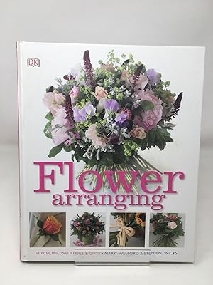 Flower Arranging: How to Arrange Flowers from your Florist and from your Garden