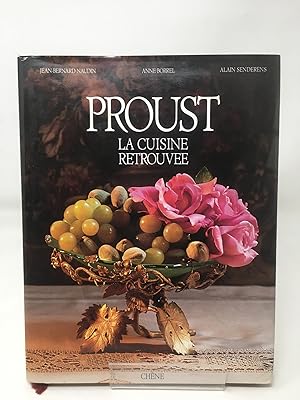 Proust: La cuisine retrouvée
