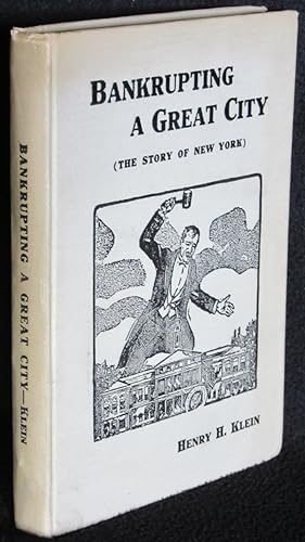Bankrupting a Great City (The Story of New York)