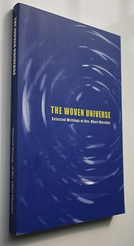 The Woven Universe. Selected Writings Of Rev. Maori Marsden
