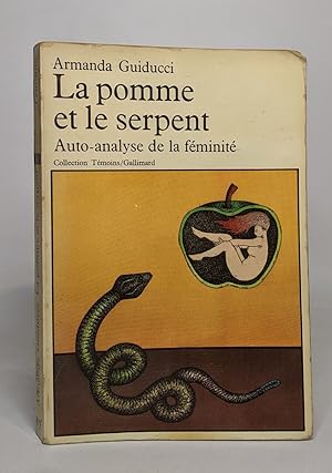 La pomme et le serpent - Auto-analyse de la féminité