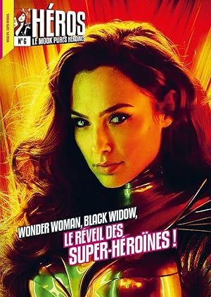 Héros 6 Wonder Woman et Black Widow le réveil des super-héroïnes