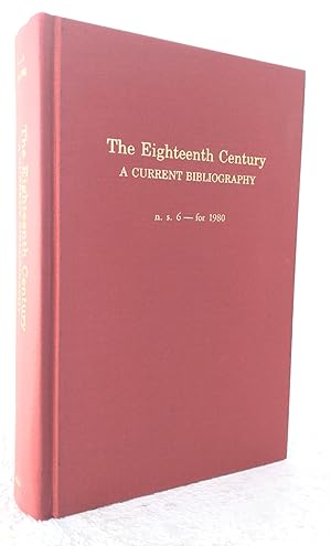 The Eighteenth Century: a current bibliography, N.S. No. 6, 1980