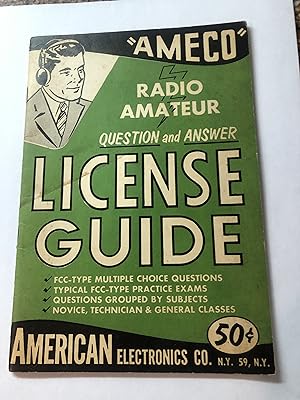 RADIO AMATEUR QUESTION AND ANSWER LICENSE GUIDE "AMECO"