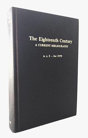 The Eighteenth Century: a current bibliography, N.S. No. 5, 1979