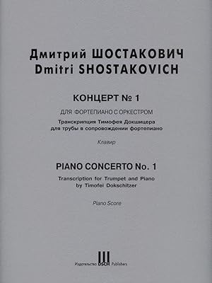 Schostakovich. Piano Concerto No. 1.Transcription for Trumpet and Piano by Timofei Dokschitzer. S...