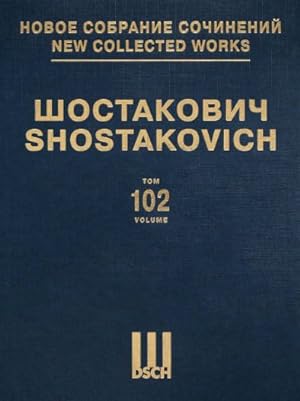 New collected works of Dmitri Shostakovich. Vol. 102. Quartets: No. 7. Op. 108, No. 8. Op. 110, N...