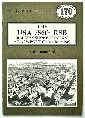 United States of America 756th R.S.B. at Newport, Ebbw Junction: LP170 (Locomotion Papers)