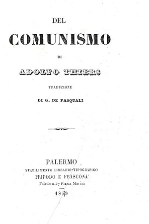 Del comunismo. Traduzione di G. De Pasquale.Palermo, Stabilimento Librario-Tipografico Tripodo e ...