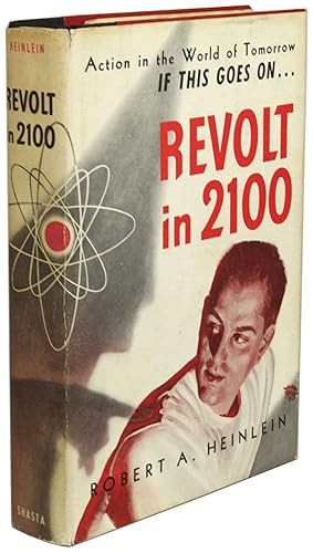 REVOLT IN 2100 .