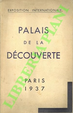 Palais de la Découverte. Exposition internationale, Paris 1937.