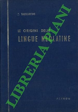 Le origini delle lingue neolatine. Introduzione alla filologia romanza.
