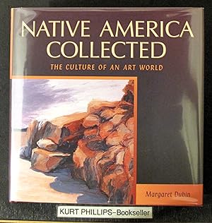 Native America Collected: The Culture of an Art World