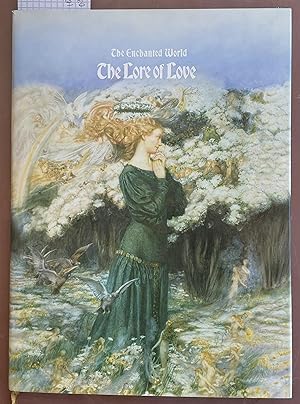 The Enchanted World - The Lore of Love