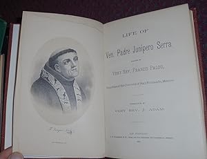 Life of Ven. Padre Junípero Serra