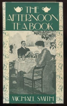 The Afternoon Tea Book