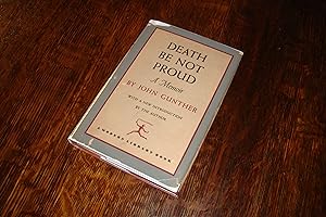 Death Be Not Proud - A Child Fighting a Brain Tumor Memoir - First Modern Library Edition stated ...