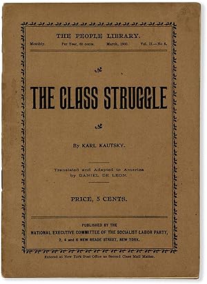 The Class Struggle. The People Library, v.II, no. 6 (March, 1900)