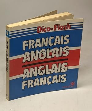 Français-Anglais Anglais-Français / Dico-Flash