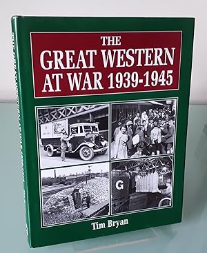 The Great Western at War 1939-1945