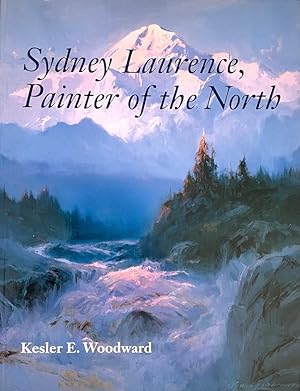 Sydney Laurence, Painter of the North