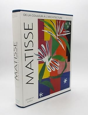 Matisse. De la couleur à l'architecture