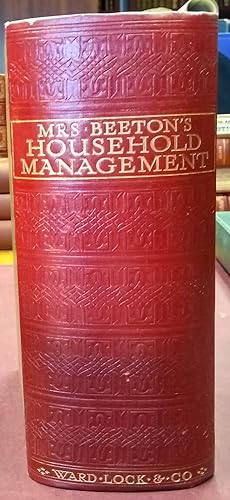 Household Management. A Complete Cookery Boo. With 32 plates in Colour and nearly 700 illustratio...