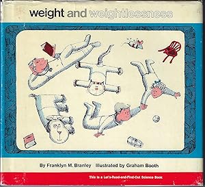 Weight and Weightlessness (Let's Read and Find Out Science Book)