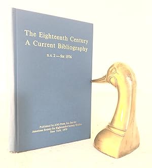 The Eighteenth Century: a current bibliography, N.S. No. 2, 1976