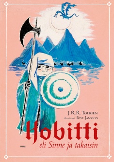 Hobitti eli Sinne ja takaisin - Finnish edition of The Hobbit illustrated by Tove Jansson