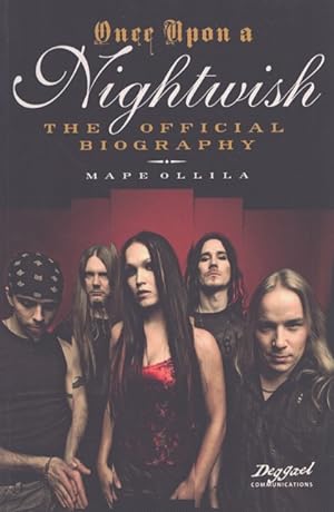 Once Upon a Nightwish : The Official Biography 1996-2006