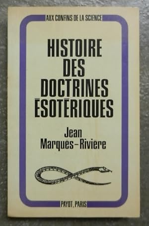 Histoire des doctrines ésotériques.