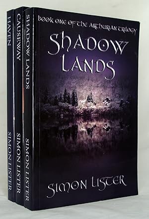 The Arthurian Triliogy: Shadow Lands, Causeway & Haven - Signed