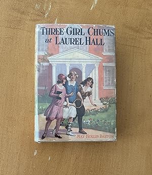 Three Girls Chums At Laurel Hall