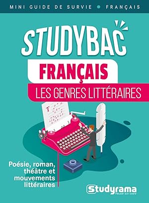 Français : les genres littéraires: Poésie roman et récit théâtre et littérature d'idées