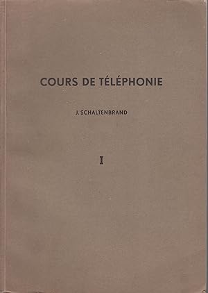 Cours de Téléphonie. Volume 1 et volume 2.Figures