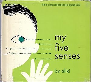 My Five Senses (Let's Read and Find Out Science Book)