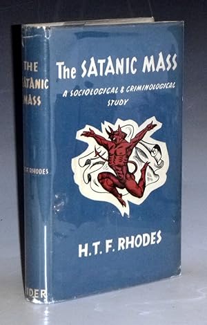 The Satanic Mass: a Sociological & Criminological Study