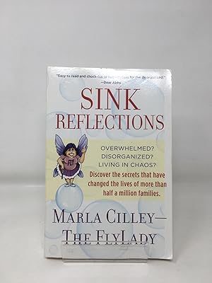 Sink Reflections: Overwhelmed  Disorganized  Living in Chaos  Discover the Secrets That Have Chan...