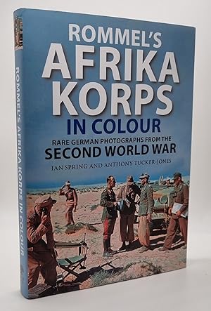 Rommel's Afrika Korps in Colour *First Edition 1/1*