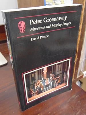 Peter Greenaway: Museums and Moving Images